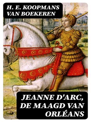 cover image of Jeanne d'Arc, de maagd van Orléans